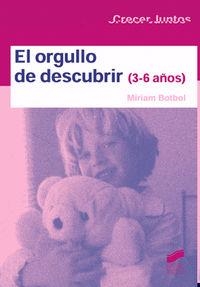 ORGULLO DE DESCUBRIR (3-6 AÑOS), EL | 9788497563161 | BOTBOL, MÍRIAM