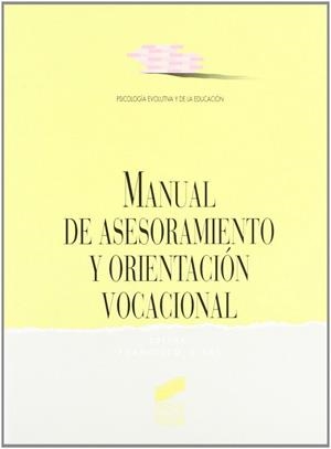 MANUAL DE ASESORAMIENTO Y ORIENTACIÓN VOCACIONAL | 9788477382690 | RIVAS MARTÍNEZ, FRANCISCO
