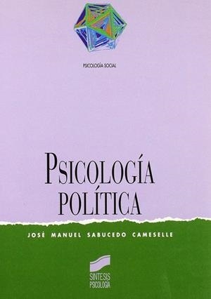 PSICOLOGÍA POLÍTICA | 9788477383611 | SABUCEDO, J. M.
