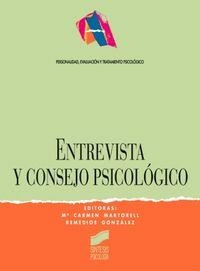 ENTREVISTA Y CONSEJO PSICOLÓGICO | 9788477385097 | MARTORELL, MARÍA CARMEN / GONZÁLEZ, REMEDIOS