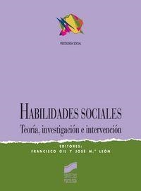 HABILIDADES SOCIALES | 9788477385844 | GIL RODRÍGUEZ, FRANCISCO / LEÓN RUBIO, JOSÉ MARÍA