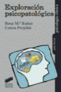 EXPLORACIÓN PSICOPATOLÓGICA | 9788477389477 | BAÑOS RIVERA, ROSA MARÍA / PERPINA TORDEIRA, CONCHA