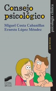 CONSEJO PSICOLÓGICO | 9788497561051 | COSTA, MIGUEL / LÓPEZ MÉNDEZ, ERNESTO