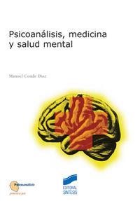 PSICOANÁLISIS, MEDICINA Y SALUD MENTAL | 9788497561563 | CONDE DÍAZ, MANUEL