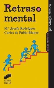 RETRASO MENTAL | 9788497561891 | RODRÍGUEZ ROMÁN, MARÍA JOSEFA / PABLO-BLANCO JORGE, CARLOS DE