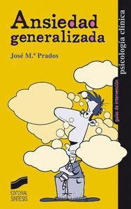ANSIEDAD GENERALIZADA | 9788497565677 | PRADOS ATIENZA, JOSÉ MARÍA