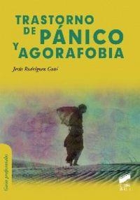 TRASTORNO DE PÁNICO Y AGORAFOBIA | 9788499588407 | RODRÍGUEZ GOÑI, JESÚS