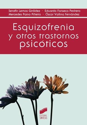 ESQUIZOFRENIA Y OTROS TRASTORNOS PSICÓTICOS | 9788490772058 | LEMOS GIRÁLDEZ, SERAFÍN