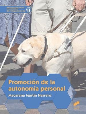 PROMOCIÓN DE LA AUTONOMÍA PERSONAL | 9788490773864 | MARTÍN HERRERO, MACARENA