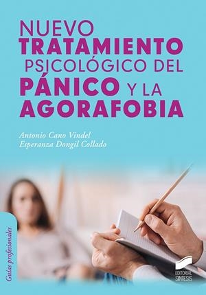 NUEVO TRATAMIENTO PSICOLÓGICO DEL PÁNICO Y LA AGORAFOBIA | 9788490774588 | CANO VINDEL, ANTONIO / DONGIL COLLADO, ESPERANZA