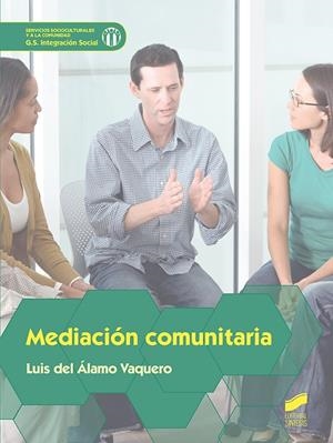 MEDIACIÓN COMUNITARIA | 9788491710035 | DEL ÁLAMO VAQUERO, LUIS