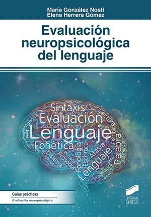EVALUACIÓN NEUROPSICOLÓGICA DEL LENGUAJE | 9788491713357 | GONZÁLEZ NOSTI, MARÍA / HERRERA GÓMEZ, ELENA