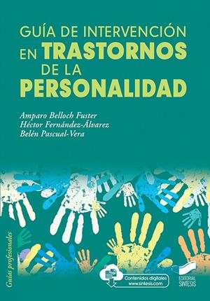 GUÍA DE INTERVENCIÓN EN TRASTORNOS DE LA PERSONALIDAD | 9788491713753 | BELLOCH FUSTER, AMPARO / FERNÁNDEZ-ÁLVAREZ, HÉCTOR / PASCUAL-VERA, BELÉN