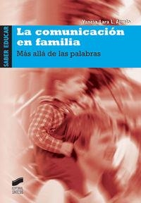 COMUNICACIÓN EN FAMILIA, LA | 9788497563017 | LÓPEZ AGRELO, VANESA LARA