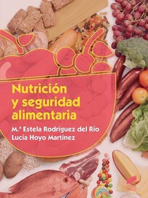 NUTRICIÓN Y SEGURIDAD ALIMENTARIA | 9788491710233 | RODRÍGUEZ DEL RÍO, ESTELA / HOYO MARTINEZ, LUCÍA
