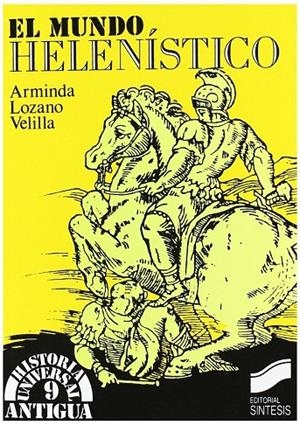 MUNDO HELENÍSTICO, EL | 9788477381273 | LOZANO, ARMINDA