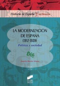 MODERNIZACIÓN DE ESPAÑA (1917-1939), LA | 9788497562232 | BARRIO ALONSO, ÁNGELES