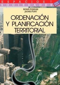 ORDENACIÓN Y PLANIFICACIÓN TERRITORIAL | 9788477384618 | PUJADAS RÚBIES, ROMÉ / PONT, JAUME