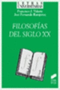 FILOSOFÍAS DEL SIGLO XX | 9788497562874 | VIDARTE FERNÁNDEZ, FRANCISCO JAVIER / RAMPÉREZ ALCOLEA, JOSÉ FERNANDO