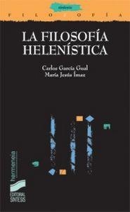 FILOSOFÍA HELENÍSTICA, LA | 9788497565301 | GARCÍA GUAL, CARLOS
