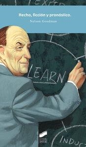 HECHO, FICCIÓN Y PRONÓSTICO | 9788497562409 | GOODMAN, NELSON