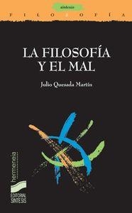FILOSOFÍA Y EL MAL, LA | 9788497562287 | QUESADA, JULIO