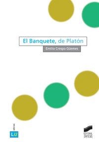 BANQUETE, DE PLATÓN, EL | 9788497564519 | CRESPO GÜEMES, EMILIO