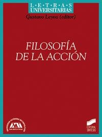 FILOSOFÍA DE LA ACCIÓN | 9788497565318 | LEYVA, GUSTAVO