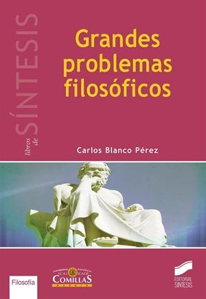GRANDES PROBLEMAS FILOSÓFICOS | 9788490771136 | BLANCO PÉREZ, CARLOS
