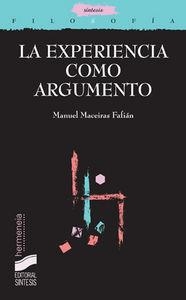 EXPERIENCIA COMO ARGUMENTO, LA | 9788497565271 | MACEIRAS FAFIÁN, MANUEL