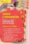 COCINA Y RESTAURACIÓN. CUADERNO DE TRABAJO | 9788490771785 | LAZA MUÑOZ, PASCUAL / OLAYA ABAD, JACOBO / TORRES BARZABAL, JOSÉ