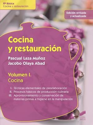 COCINA Y RESTAURACIÓN. VOLUMEN I | 9788490771761 | LAZA MUÑOZ, PASCUAL / OLAYA ABAD, JACOBO