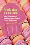 PRODUCTOS DE OBRADOR | 9788490773116 | BOLÓS BORREGO, MANUEL / ROCHER CLEMENTE, HORTENSIA / ALBIACH CHULIÁ, CARMEN