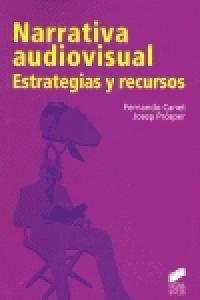 NARRATIVA AUDIOVISUAL | 9788497566544 | CANET CENTELLAS, FERNANDO / PROSPER, JOSÉ