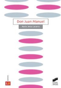 DON JUAN MANUEL | 9788497563994 | LACARRA, MARÍA JESÚS