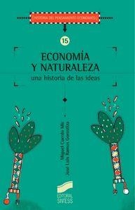 ECONOMÍA Y NATURALEZA | 9788477387527 | CUERDO MIR, MIGUEL / RAMOS GOROSTIZA, JOSÉ LUIS
