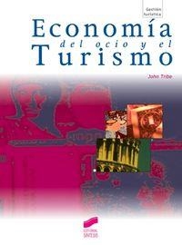 ECONOMÍA DEL OCIO Y DEL TURISMO | 9788477387831 | TRIBE, JOHN