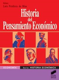 HISTORIA DEL PENSAMIENTO ECONÓMICO | 9788497561082 | PERDICES BLAS, LUIS