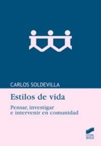 ESTILOS DE VIDA | 9788497566254 | SOLDEVILLA PÉREZ, CARLOS