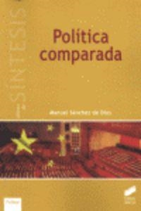 POLÍTICA COMPARADA | 9788499589411 | SÁNCHEZ DE DIOS, MANUEL