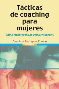TÁCTICAS DE COACHING PARA MUJERES | 9788497561990 | RODRÍGUEZ FRANCO, CONCHITA