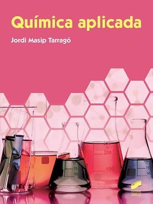 QUÍMICA APLICADA | 9788490774847 | MASIP TARRAGÓ, JORDI