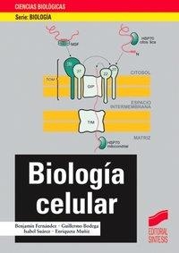 BIOLOGÍA CELULAR | 9788477387459 | FERNÁNDEZ RUIZ, BENJAMÍN