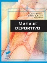 MASAJE DEPORTIVO | 9788497568180 | CÓRDOVA, A. / GARCÍA GARCÉS, ENRIQUE