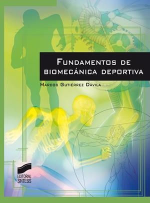 FUNDAMENTOS DE BIOMECÁNICA DEPORTIVA | 9788490771921 | GUTIÉRREZ DÁVILA, MARCOS