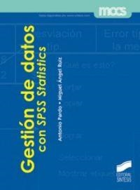 GESTIÓN DE DATOS CON SPSS STATISTICS | 9788497566483 | PARDO MERINO, ANTONIO / RUIZ DÍAZ, MIGUEL ÁNGEL