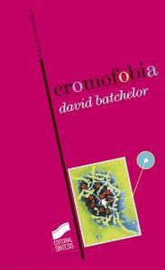 CROMOFOBIA | 9788477389279 | BATCHELOR, DAVID