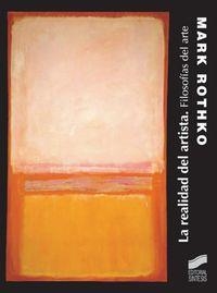 REALIDAD DEL ARTISTA, LA | 9788497562522 | ROTHKO, MARK