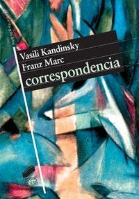 CORRESPONDENCIA | 9788497562539 | KANDINSKI, VASIL VASIL'EVICH / MARC, FRANZ