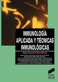 INMUNOLOGÍA APLICADA Y TÉCNICAS INMUNOLÓGICAS | 9788477386025 | SÁNCHEZ-PÉREZ, MIGUEL
